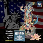 Making Krishna Great Again! (Deutsch) Making Krishna Great Again! (Deutsch)